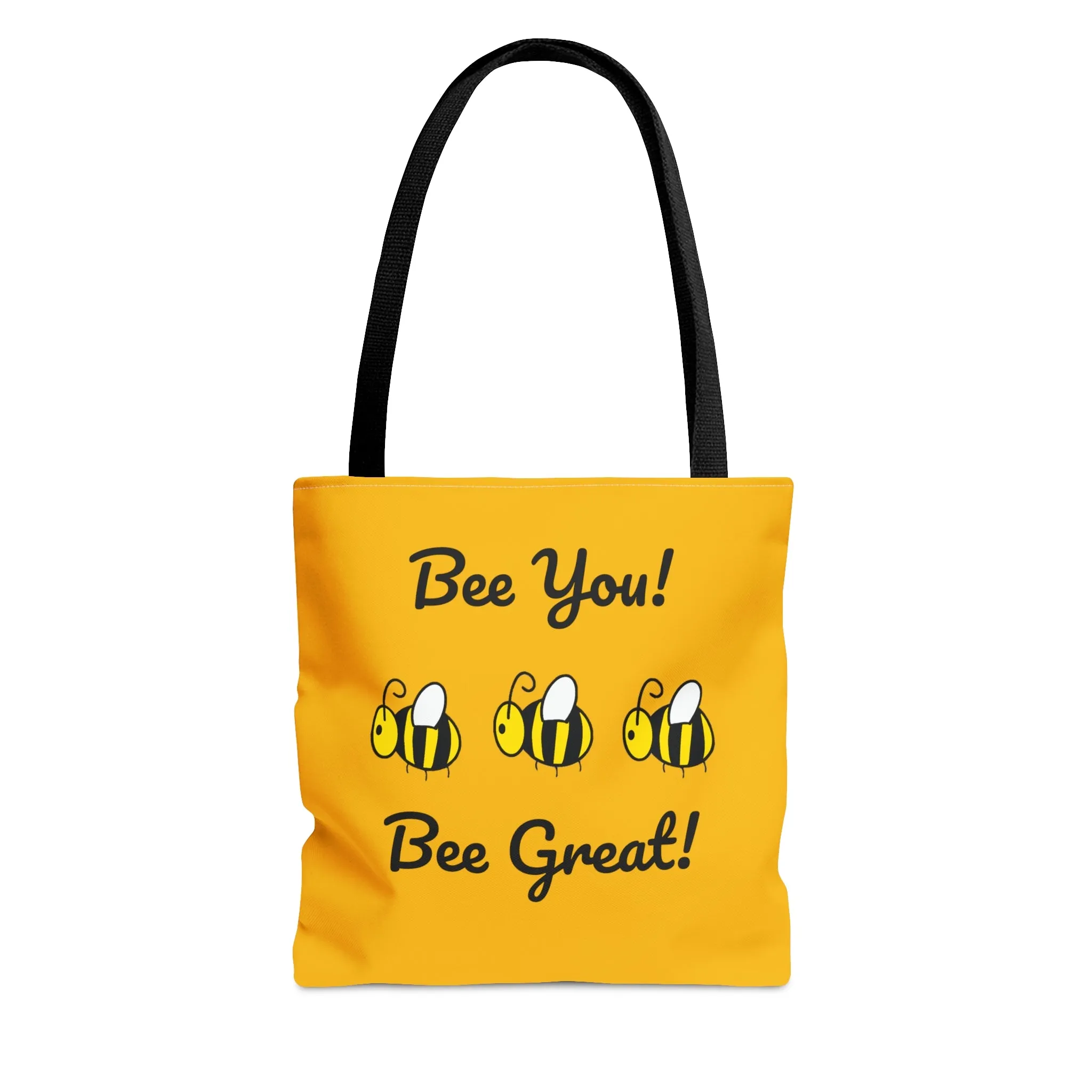 Bee You, Bee Great Tote Bag