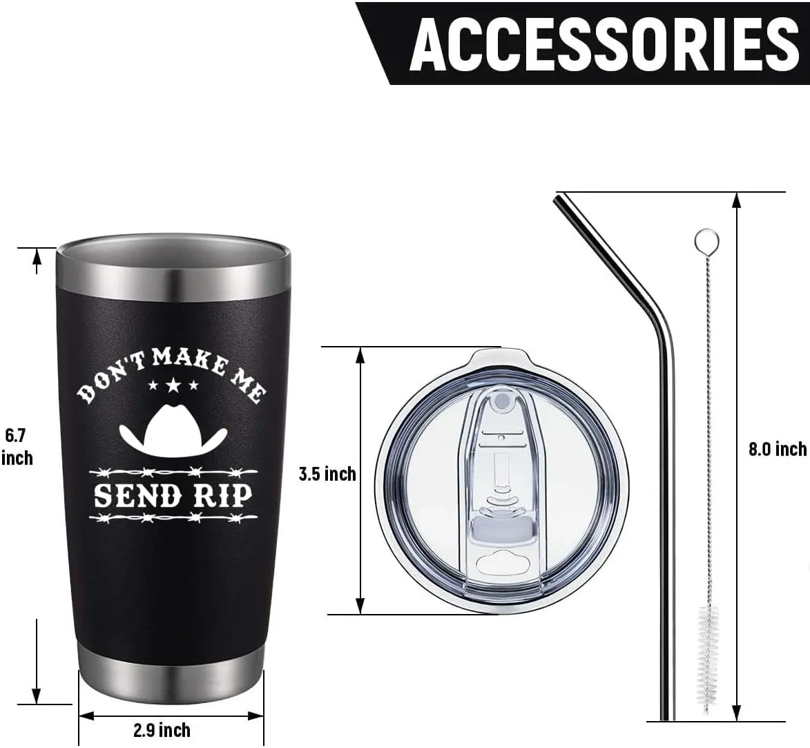 Don't Make Me Send Rip TV Show Merchandise 20oz Insulated Tumbler | Stainless Steel Vacuum Tumbler Travel Coffee Mugs | Birthday Gifts (Black)