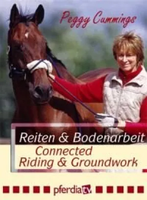 DVD Connected Riding & Groundwork - Peggy Cummings
