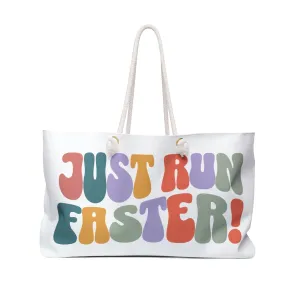 Just Run Faster - Rainbow Retro - Weekender Bag