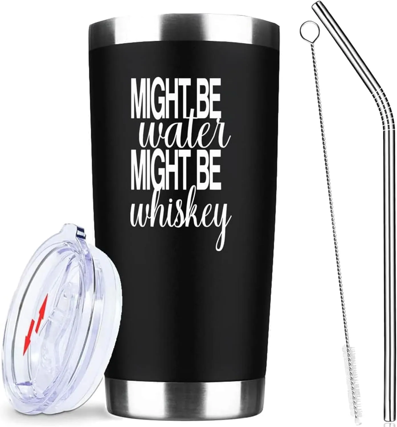 Might Be Water Might Be Whiskey 20 Oz Insulated Tumblers with Lid & Straw | Double Wall Stainless Steel Vacuum Wine Tumbler Coffee Mug | Funny Birthday Christmas Gifts Idea (Black)