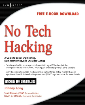 No Tech Hacking: A Guide to Social Engineering, Dumpster Diving, and Shoulder Surfing 1st Edition