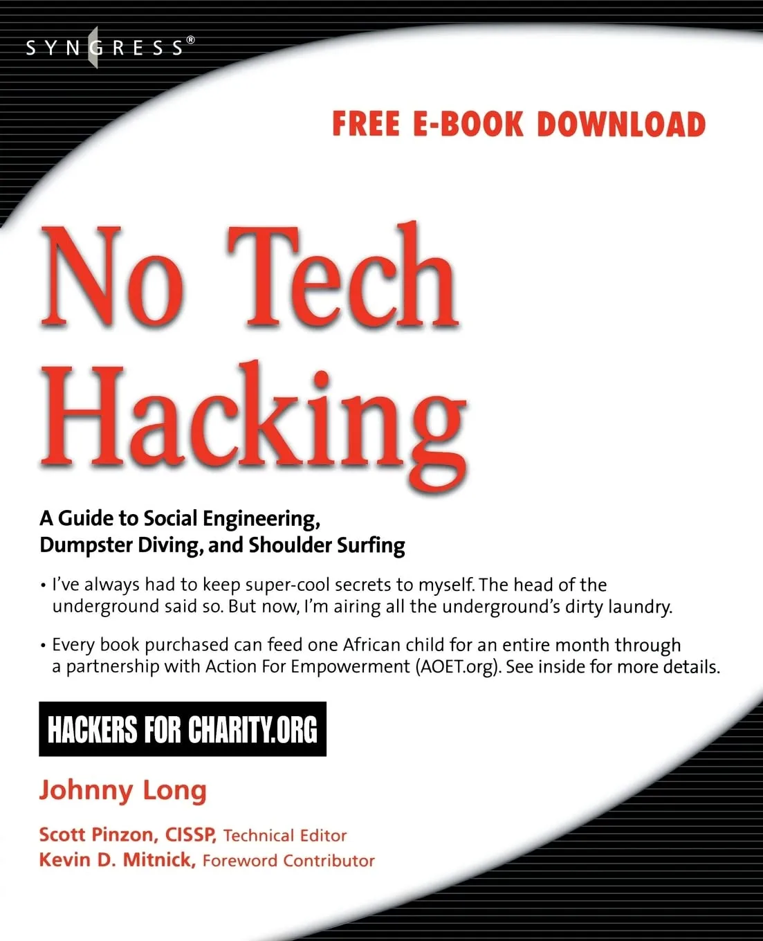 No Tech Hacking: A Guide to Social Engineering, Dumpster Diving, and Shoulder Surfing 1st Edition