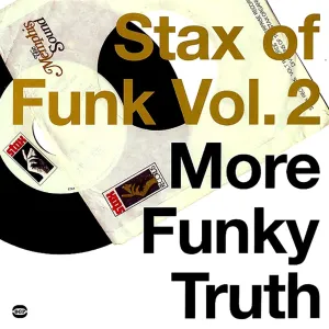 Stax of Funk 2: More Funky Truth